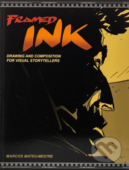 Kniha: Framed Ink (Marcos Mateu-Mestre). Design Studio Update, 2010 Kniha: Framed Ink (Marcos Mateu-Mestre). Design Studio Update, 2010