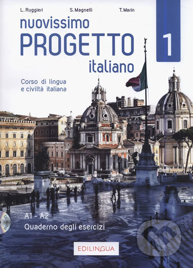 Kniha: Nuovissimo Progetto Italiano 1 Quaderni + CD Audio (Lorenza Ruggieri). Edilingua, 2019 Kniha: Nuovissimo Progetto Italiano 1 Quaderni + CD Audio (Lorenza Ruggieri). Edilingua, 2019