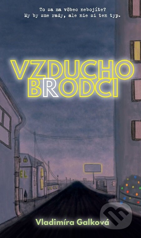 E-kniha: Vzduchobrodci (Vladimíra Galková). Slovart, 2021 E-kniha: Vzduchobrodci (Vladimíra Galková). Slovart, 2021