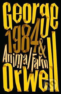 Kniha: Animal Farm & 1984 (George Orwell). HarperCollins, 2021 Kniha: Animal Farm & 1984 (George Orwell). HarperCollins, 2021