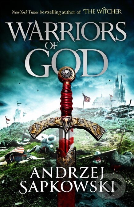 Kniha: Warriors of God (Andrzej Sapkowski). Gollancz, 2021 Kniha: Warriors of God (Andrzej Sapkowski). Gollancz, 2021