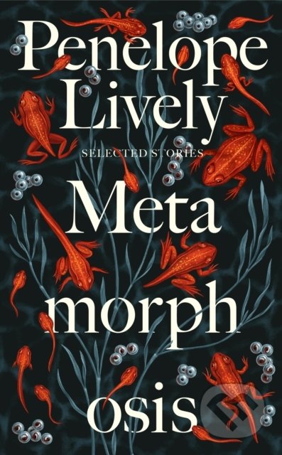Metamorphosis - Penelope Lively, Penguin Books, 2021
