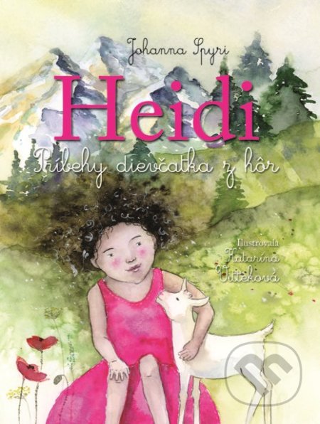 Kniha: Heidi (Johanna Spyri). D.Orys, 2021 Kniha: Heidi (Johanna Spyri). D.Orys, 2021