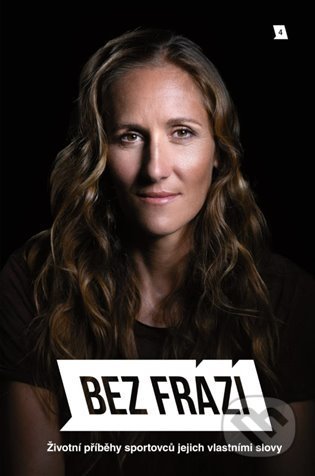 Kniha: Bez frází 4 (Jakub Hlaváč a kolektív). BF Media, 2021 Kniha: Bez frází 4 (Jakub Hlaváč a kolektív). BF Media, 2021