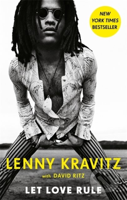 Kniha: Let Love Rule (LENNY KRAVITZ). Atom, Little Brown, 2021 Kniha: Let Love Rule (LENNY KRAVITZ). Atom, Little Brown, 2021