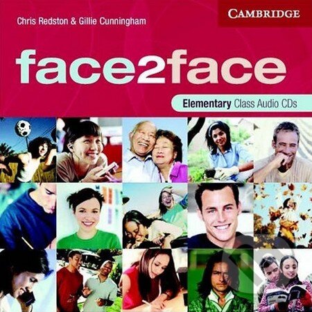 Audiokniha: Face2Face - Elementary - Class Audio CDs (Chris Redston a Gillie Cunningham). Cambridge University Press, 2005 Audiokniha: Face2Face - Elementary - Class Audio CDs (Chris Redston a Gillie Cunningham). Cambridge University Press, 2005
