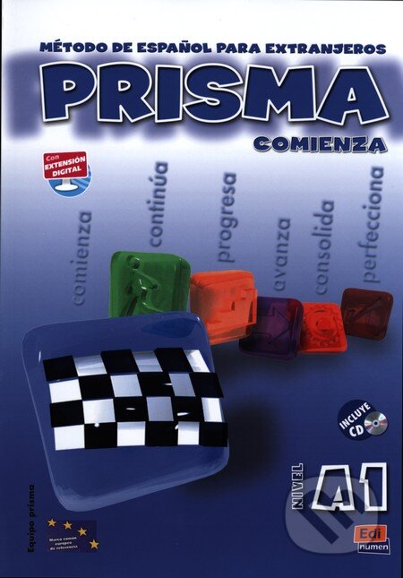 Kniha: Prisma A1 - Comienza Libro del Alumno + CD (Edinumen). Edinumen, 2009 Kniha: Prisma A1 - Comienza Libro del Alumno + CD (Edinumen). Edinumen, 2009