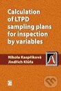 Kniha: Calculation of LTPD sampling plans for inspection by variables (Jindřich Klůfa a Nikola Kaspříková). Ekopress, 2011 Kniha: Calculation of LTPD sampling plans for inspection by variables (Jindřich Klůfa a Nikola Kaspříková). Ekopress, 2011