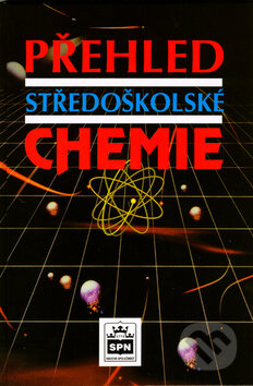 Kniha: Přehled středoškolské chemie (Jiří Vacík). SPN - pedagogické nakladatelství, 1999 Kniha: Přehled středoškolské chemie (Jiří Vacík). SPN - pedagogické nakladatelství, 1999