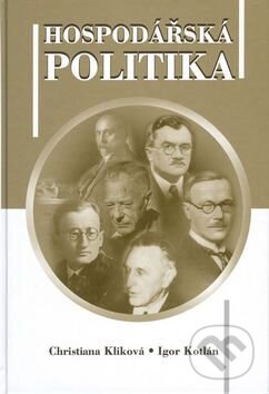 Kniha: Hospodářská politika (Autorský kolektív). Institut vzdělávání Sokrates Kniha: Hospodářská politika (Autorský kolektív). Institut vzdělávání Sokrates