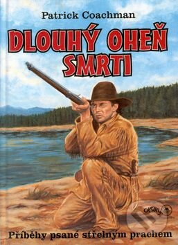 Kniha: Dlouhý oheň smrti (Autorský kolektív). Jiří Stegbauer - Ostrov, 2011 Kniha: Dlouhý oheň smrti (Autorský kolektív). Jiří Stegbauer - Ostrov, 2011
