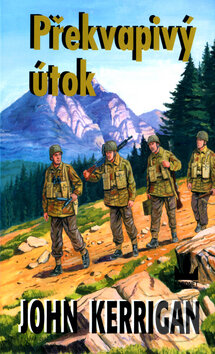 Kniha: Překvapivý útok (John Kerrigan). Baronet, 2004 Kniha: Překvapivý útok (John Kerrigan). Baronet, 2004