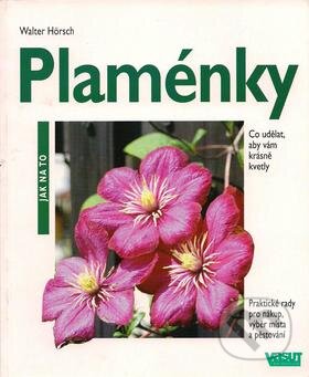 Kniha: Plaménky (Autorský kolektív). Vašut, 2004 Kniha: Plaménky (Autorský kolektív). Vašut, 2004