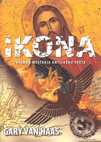 Kniha: Ikona (Gary Van Haas). XYZ, 2008 Kniha: Ikona (Gary Van Haas). XYZ, 2008