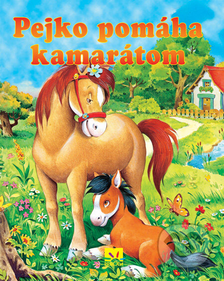 Kniha: Pejko pomáha kamarátom (Príroda). Príroda, 2011 Kniha: Pejko pomáha kamarátom (Príroda). Príroda, 2011