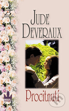 Kniha: Procitnutí (Jude Deveraux). Baronet Kniha: Procitnutí (Jude Deveraux). Baronet