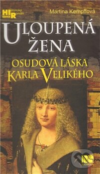 Kniha: Uloupená žena (Martina Klempffová). NS Svoboda, 2011 Kniha: Uloupená žena (Martina Klempffová). NS Svoboda, 2011