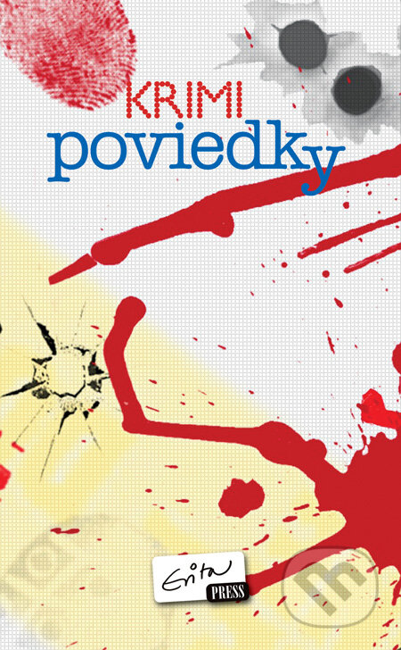 Kniha: Krimipoviedky (Evitapress). Evitapress, 2011 Kniha: Krimipoviedky (Evitapress). Evitapress, 2011