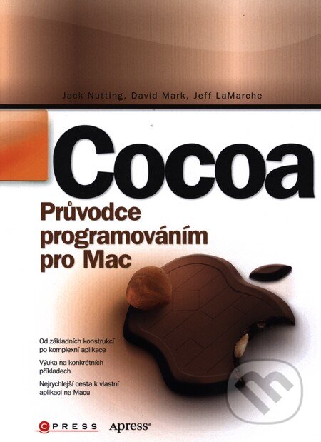Kniha: Cocoa (David Mark, Jack Nutting a Jeff LaMarche). CPRESS, 2011 Kniha: Cocoa (David Mark, Jack Nutting a Jeff LaMarche). CPRESS, 2011