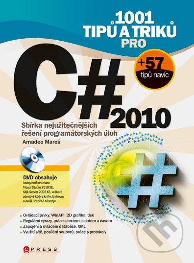 Kniha: 1001 tipů a triků pro C# 2010 (Amadeo Mareš). Computer Press, 2011 Kniha: 1001 tipů a triků pro C# 2010 (Amadeo Mareš). Computer Press, 2011