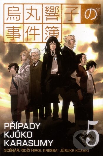 Kniha: Případy Kjóko Karasumy 5 (Júsuke Kozaki a Ódži Hiroi). Zoner Press, 2011 Kniha: Případy Kjóko Karasumy 5 (Júsuke Kozaki a Ódži Hiroi). Zoner Press, 2011