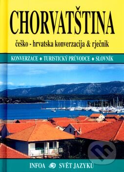 Kniha: Chorvatština (Jana Pajičová). INFOA Kniha: Chorvatština (Jana Pajičová). INFOA