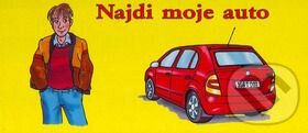 Kniha: Najdi moje auto (Antonín Šplíchal). INFOA, 2005 Kniha: Najdi moje auto (Antonín Šplíchal). INFOA, 2005