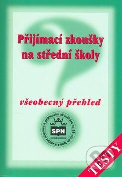 Kniha: Přijímací zkoušky (M. Buriánková). SPN - pedagogické nakladatelství, 2001 Kniha: Přijímací zkoušky (M. Buriánková). SPN - pedagogické nakladatelství, 2001