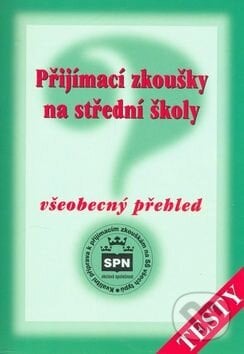 Přijímací zkoušky - M. Buriánková, SPN - pedagogické nakladatelství, 2001