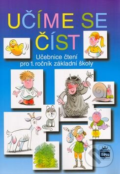 Kniha: Učíme se číst (Jana Wagnerová a Miloš Noll). SPN - pedagogické nakladatelství, 2005 Kniha: Učíme se číst (Jana Wagnerová a Miloš Noll). SPN - pedagogické nakladatelství, 2005