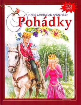 Kniha: Pohádky (Alicja Kobryń-Zajonc a Hans Christian Andersen). Librex, 2004 Kniha: Pohádky (Alicja Kobryń-Zajonc a Hans Christian Andersen). Librex, 2004