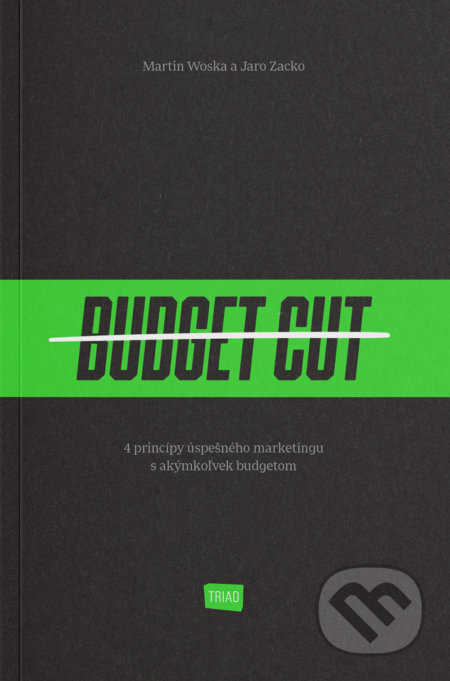 Kniha: BUDGET CUT (Jaro Zacko a Martin Woska), 2021 Kniha: BUDGET CUT (Jaro Zacko a Martin Woska), 2021