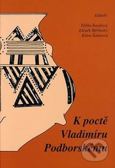 Kniha: K poctě Vladimíru Podborskému (Eliška Kazdová). Muni Press, 2004 Kniha: K poctě Vladimíru Podborskému (Eliška Kazdová). Muni Press, 2004