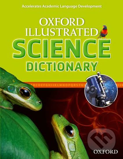 Kniha: Oxford Illustrated Science Dictionary (Oxford University Press). Oxford University Press, 2011 Kniha: Oxford Illustrated Science Dictionary (Oxford University Press). Oxford University Press, 2011