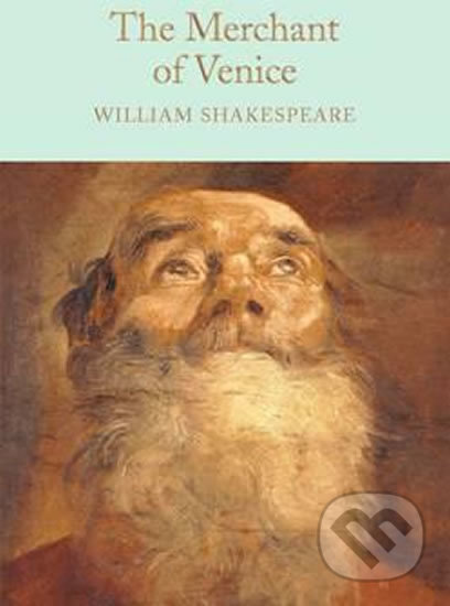 Kniha: The Merchant of Venice (William Shakespeare). Pan Macmillan, 2016 Kniha: The Merchant of Venice (William Shakespeare). Pan Macmillan, 2016