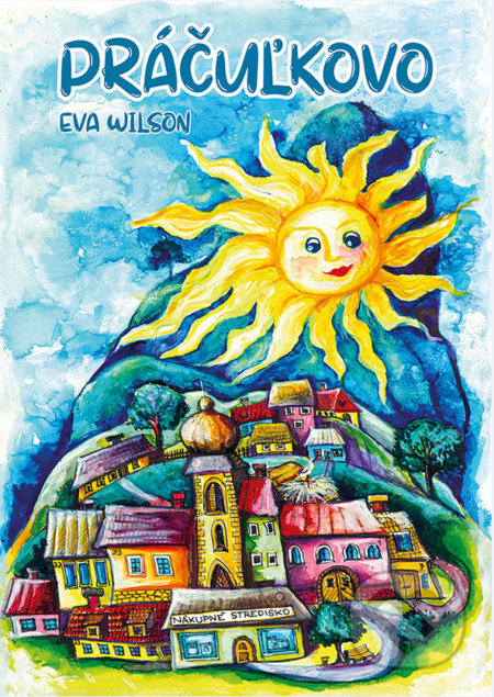 Kniha: Práčuľkovo (Eva Wilson). Roven, 2021 Kniha: Práčuľkovo (Eva Wilson). Roven, 2021