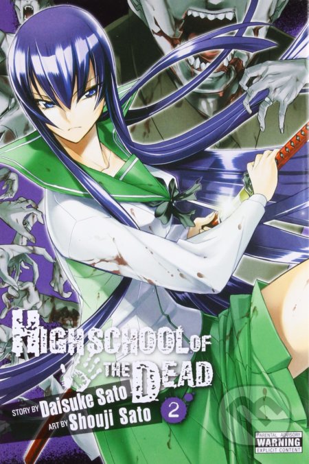 Kniha: Highschool of the Dead 2 (Daisuke Sato). Yen Press, 2011 Kniha: Highschool of the Dead 2 (Daisuke Sato). Yen Press, 2011