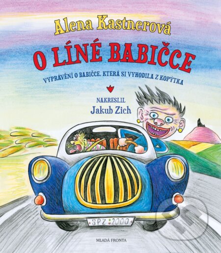 E-kniha: O líné babičce (Alena Kastnerová). Mladá fronta, 2021 E-kniha: O líné babičce (Alena Kastnerová). Mladá fronta, 2021