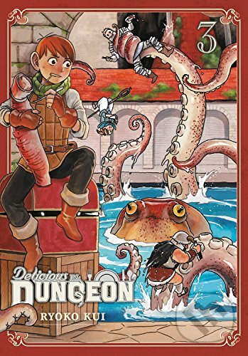 Kniha: Delicious in Dungeon 3 (Ryoko Kui). Yen Press, 2017 Kniha: Delicious in Dungeon 3 (Ryoko Kui). Yen Press, 2017