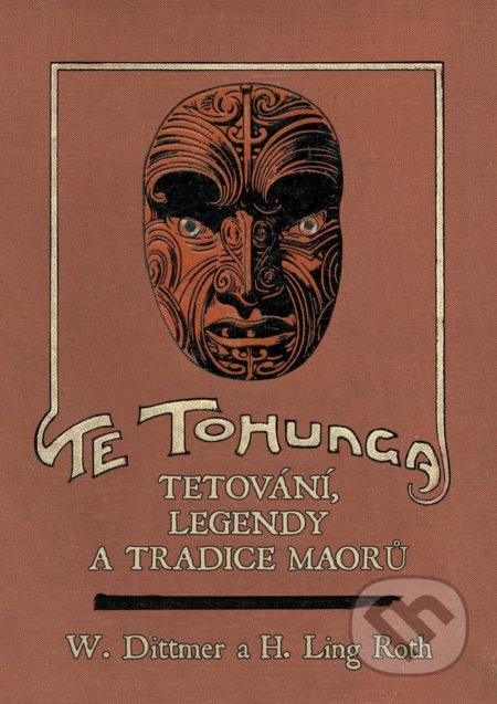 Kniha: Te tohunga (Henry Ling Roth a Wilhelm Dittmer). Bodyart Press, 2021 Kniha: Te tohunga (Henry Ling Roth a Wilhelm Dittmer). Bodyart Press, 2021