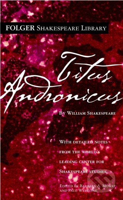 E-kniha: Titus Andronicus (William Shakespeare). Simon & Schuster, 2015 E-kniha: Titus Andronicus (William Shakespeare). Simon & Schuster, 2015