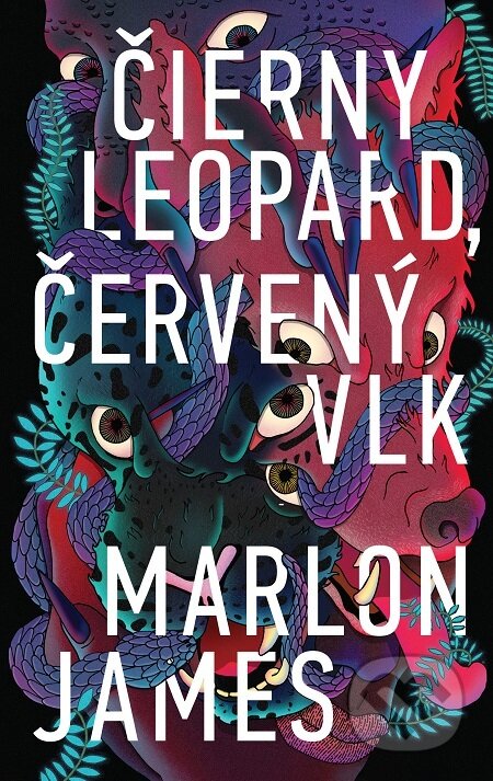 E-kniha: Čierny leopard, červený vlk (Marlon James). Slovart, 2021 E-kniha: Čierny leopard, červený vlk (Marlon James). Slovart, 2021