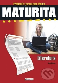 Kniha: Maturita Literatura (Marie Sochrová). Nakladatelství Fragment, 2007 Kniha: Maturita Literatura (Marie Sochrová). Nakladatelství Fragment, 2007