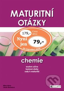 Kniha: Maturitní otázky Chemie (Milan Bárta a Libuše Bartošová). Nakladatelství Fragment, 2007 Kniha: Maturitní otázky Chemie (Milan Bárta a Libuše Bartošová). Nakladatelství Fragment, 2007