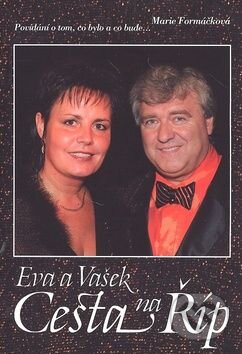 Kniha: Eva a Vašek Cesta na Říp (Marie Formáčková). Firma 6P, 2008 Kniha: Eva a Vašek Cesta na Říp (Marie Formáčková). Firma 6P, 2008