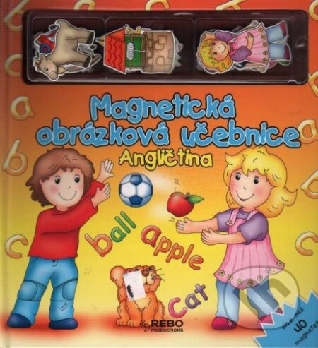 Kniha: Angličtina: Magnetická obrázková učebnice (Rebo). Rebo, 2007 Kniha: Angličtina: Magnetická obrázková učebnice (Rebo). Rebo, 2007