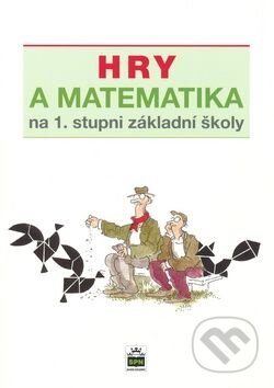 Kniha: Hry a matematika na 1. st. ZŠ (Eva Krejčová). SPN - pedagogické nakladatelství, 2009 Kniha: Hry a matematika na 1. st. ZŠ (Eva Krejčová). SPN - pedagogické nakladatelství, 2009