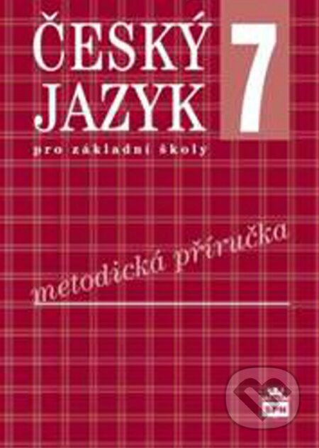 Kniha: Český jazyk pro 7. ročník základní školy (Eva Hošnová). SPN - pedagogické nakladatelství, 2011 Kniha: Český jazyk pro 7. ročník základní školy (Eva Hošnová). SPN - pedagogické nakladatelství, 2011