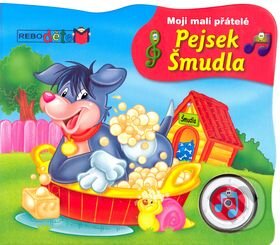 Kniha: Pejsek Šmudla (Rebo). Rebo, 2009 Kniha: Pejsek Šmudla (Rebo). Rebo, 2009
