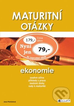 Kniha: Maturitní otázky Ekonomie (Jana Petrželová). Nakladatelství Fragment, 2008 Kniha: Maturitní otázky Ekonomie (Jana Petrželová). Nakladatelství Fragment, 2008